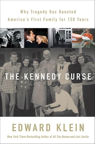The Kennedy Curse: Why Tragedy Has Haunted America's First Family for 150 Years
