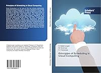 Principles of Scheduling in Cloud Computing 3639669509 Book Cover