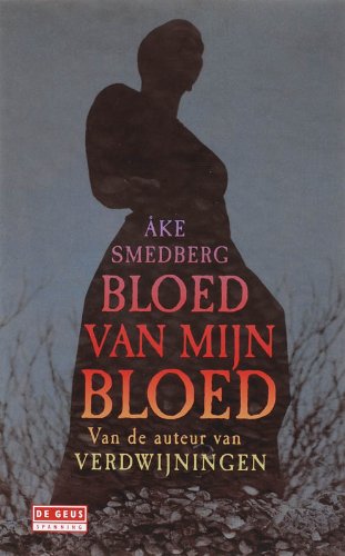 Bloed van mijn bloed (De Geus...