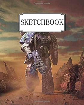 Sketchbook: Warhammer 1 : 100 Pages of 8" x 10" Blank Paper for Drawing (Sketchbooks)
