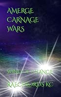 AMERGE CARNAGE WARS: WIND OF CHANGE 1980202079 Book Cover