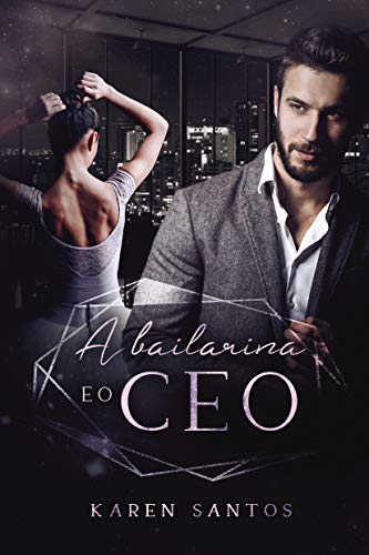A Bailarina e o CEO