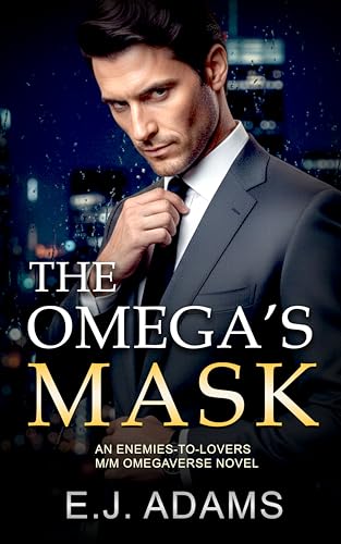 The Omega's Mask: An enemies-to-lovers M/M Omegaverse Mafia Novel (The Valentini Family Book 1) (English Edition)