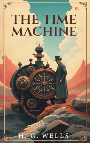 Image of The Time Machine By H G Wells [Premium Paperback] Fiction books | Classic Literature Books & Novels | Science fiction books for teenagers | Classic books | English Novels | Story books for kids 12-15