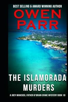 The Islamorada Murders: A Joey Mancuso, Father O'Brian Crime Mystery Book 10 - Book #10 of the Joey Mancuso, Father O'Brian