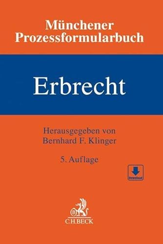 Münchener Prozessformularbuch Bd. 4: Erbrecht