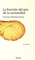 La fracción del pan de la comunidad 8425421284 Book Cover