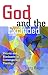 God and the Excluded: Visions and Blindspots in Contemporary Theology