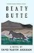 Beaty Butte (Billy Bartell Series Book 2)