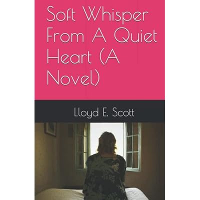 Soft Whisper From A Quiet Heart