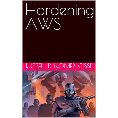 Hardening AWS [Written by Russell Nomer] episode artwork