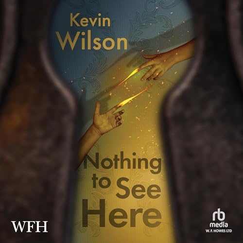 Nothing to See Here by Kevin Wilson episode artwork