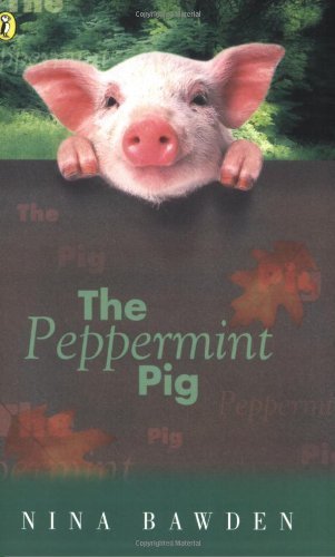 The Peppermint Pig (Puffin Books) by Nina Bawde... B017MYVS52 Book Cover