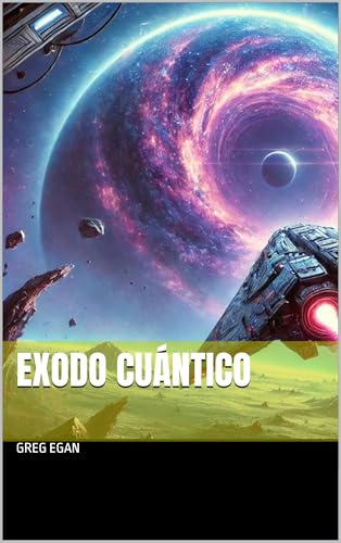 EXODO CUÁNTICO : exodo cuántico