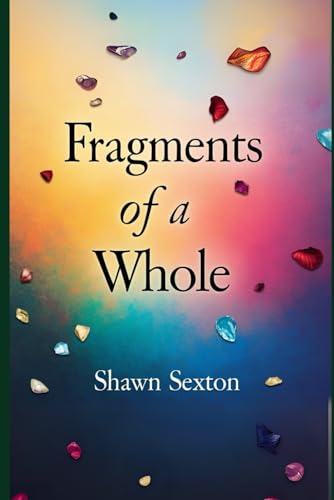 Fragments of a whole
