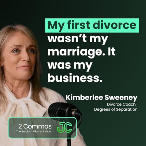 Kimberlee Sweeney: My first divorce wasn't my marriage. It was my business. cover art
