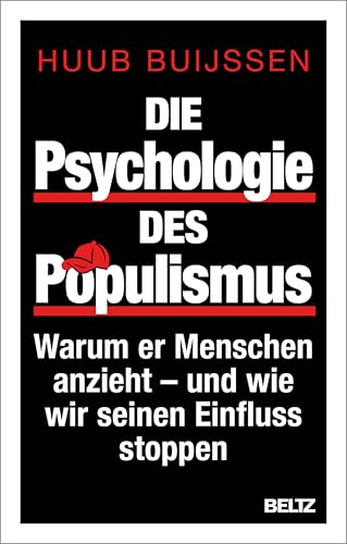 Die Psychologie des Populismus: Warum er Menschen anzieht – und wie wir seinen Einfluss stoppen