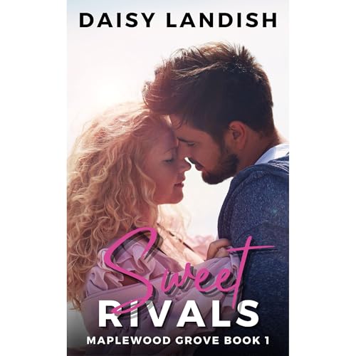 Sweet Rivals Audiobook By Daisy Landish cover art