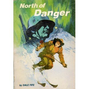 North of Danger