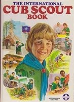 The International Cub Scout Book 0723509220 Book Cover