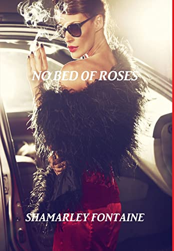 No Bed Of Roses