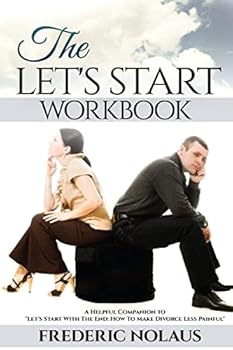 Paperback The "Let's Start" Workbook: A Helpful Companion to "Let's Start With The End" Book