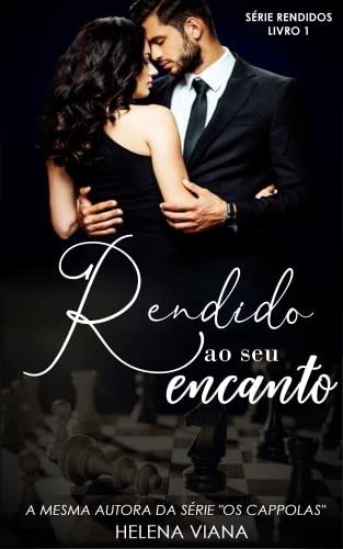 Rendido ao seu encanto (Série Rendidos Livro 1)