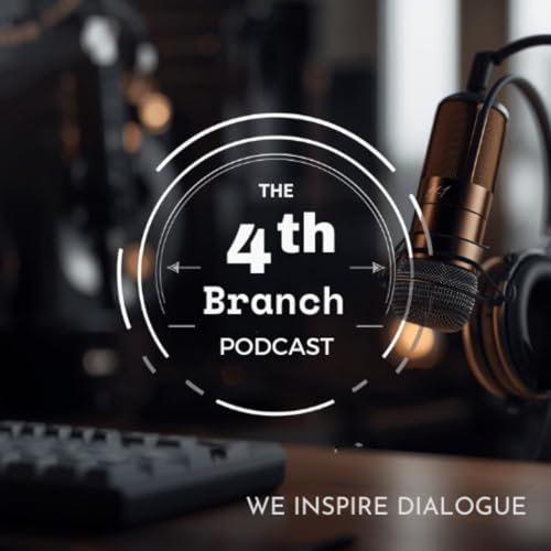 The 4th Branch Podcast cover art