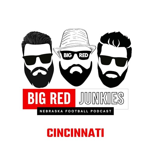 Huskers vs Cincinnati PREVIEW + Bold Score Predictions cover art
