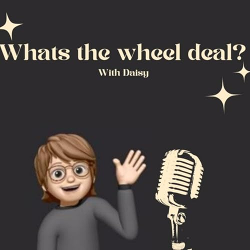Page de couverture de What's the Wheel Deal? With Daisy