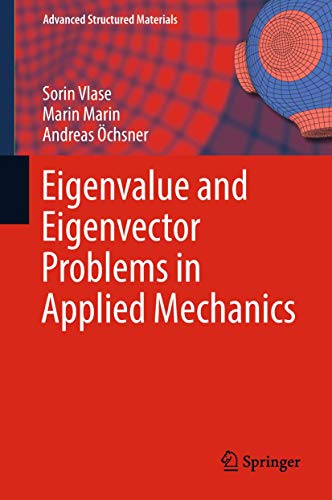 Eigenvalue and Eigenvector Problems in Applied Mechanics: 96 (Advanced Structured Materials) view 2