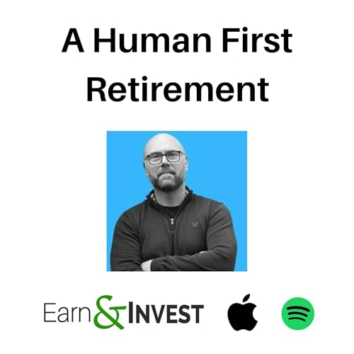 684. A Human First Retirement w/ Dan Haylett Podcast Por  arte de portada