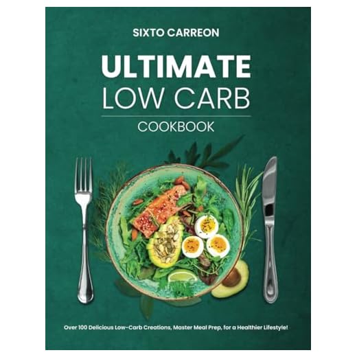 Ultimate Low Carb Cookbook for Healthy Eating