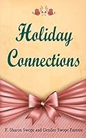 Holiday Connections 0996910603 Book Cover