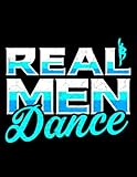 Photo Gallery dancing men real men dance: notebook 8.5x11 inch 110 pages Photo Gallery dancing men real men dance: notebook 8.5x11 inch 110 pages
