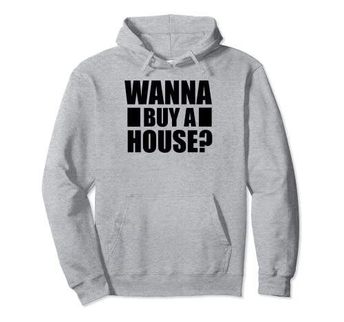 Willst du ein Haus kaufen? - Immobilienmakler-Angebot Hausverkäufer Pullover Hoodie