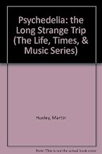 Psychedelia: The Long Strange Trip, with Book