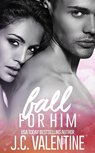 Fall for Him (Dangerous Desires)