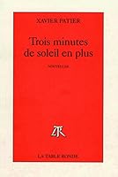 Trois minutes de soleil en plus 2710307952 Book Cover
