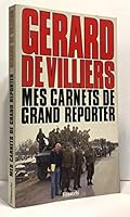 Mes carnets de grand reporter 2850182532 Book Cover
