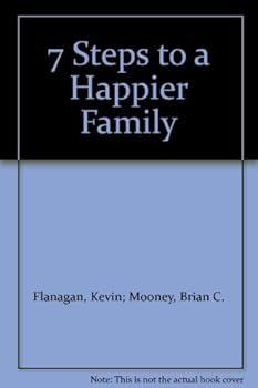 Paperback 7 Steps to a Happier Family Book