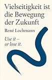  Vielseitigkeit ist die Bewegung der Zukunft: 12 Ganzkörperübungen für mehr Energie & Beweglichkeit – direkt umsetzbar zuhause
