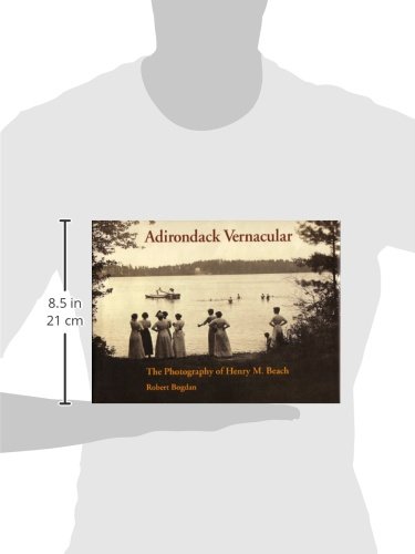 Adirondack Vernacular: The Photography of Henry M. Beach