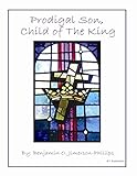 Prodigal Son, Child of The King (Volume 2)