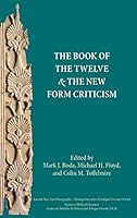 The Book of the Twelve and the New Form Criticism 1628370602 Book Cover