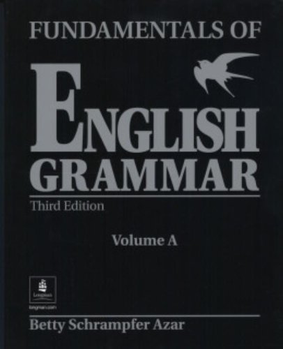 Fundamentals of English Grammar (Intermediate): Student Book, Volume A (Azar English Grammar) by Betty Schrampfer Azar (2002-07-29)
