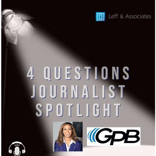"4 Questions Journalist Spotlight" with Pamela Kirkland, Georgia Public Broadcasting Podcast Por  arte de portada