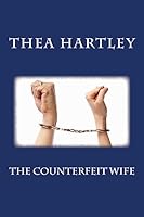 The Counterfeit Wife 1507681143 Book Cover