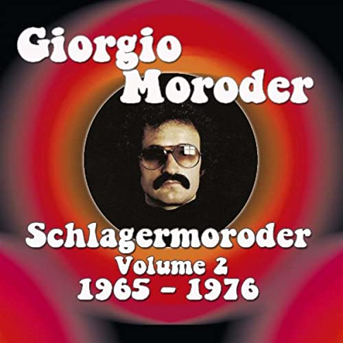 Moroder, Giorgio Schlagermoroder 2