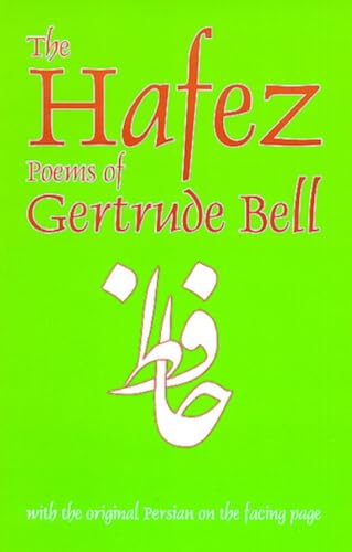 The Hafez Poems of Gertrude Bell (Classics of Persian Literature)